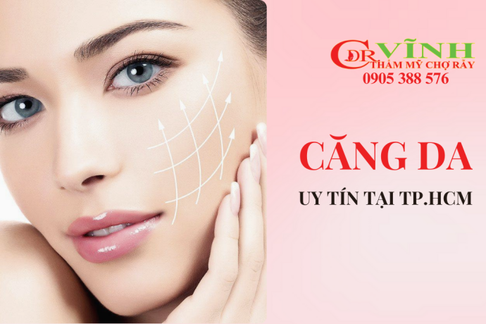 Địa chỉ căng da uy tín tại TP Hồ Chí Minh