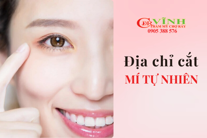 Địa chỉ cắt mí tự nhiên với bác sĩ thẩm mỹ mắt giàu kinh nghiệm tại TPHCM