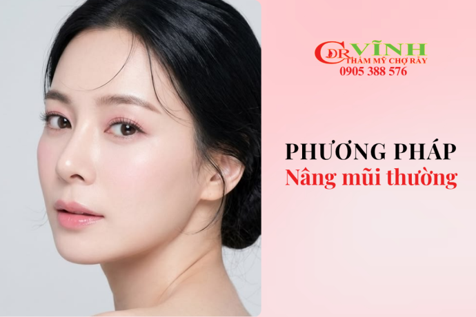 Nâng mũi thường: Ưu điểm, độ bền và sự khác biệt với nâng mũi cấu trúc