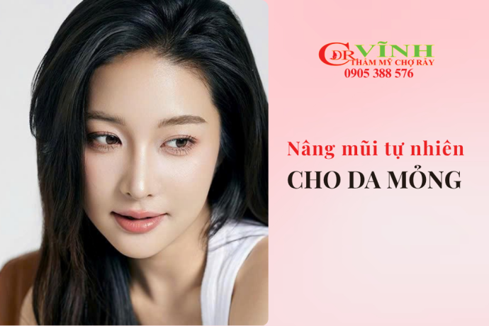 Nâng mũi tự nhiên cho da mỏng: Gợi ý 3 dáng mũi phù hợp