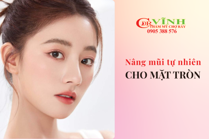 Nâng mũi tự nhiên cho mặt tròn: Gợi ý dáng mũi giúp gương mặt thanh thoát hơn
